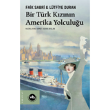 Bir Türk kızının gözünden 1930’larda Amerika